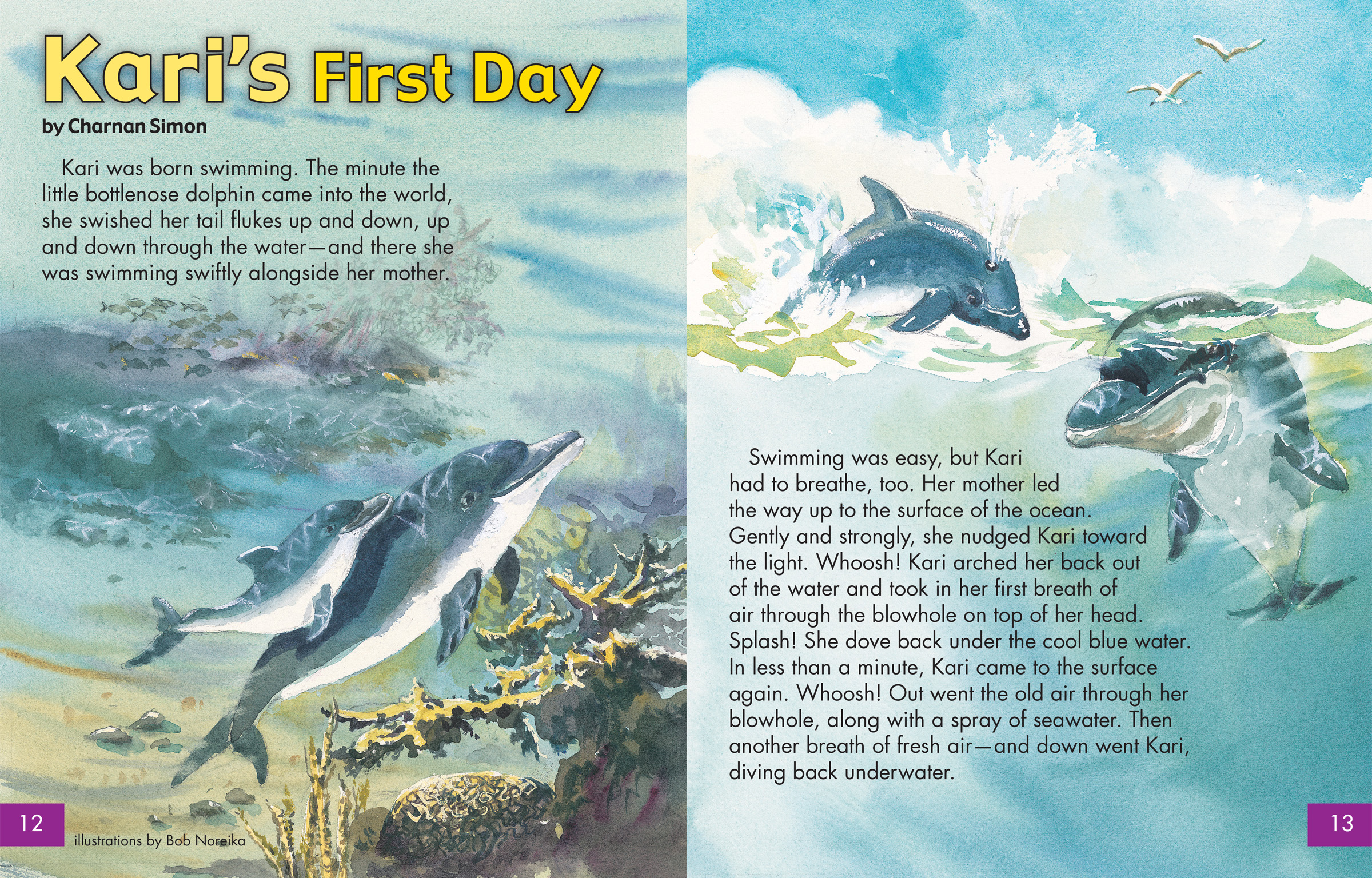 Two page spread depicting a mother and baby dolphin on the left swimming to the surface, and on the right the same pair frolicking on the surface.